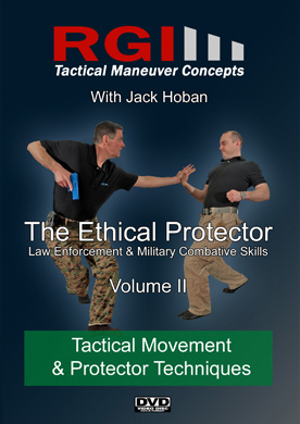 The Ethical Protector: Combative Skills Volume II